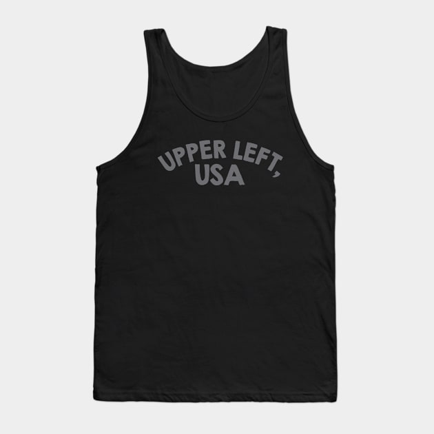 Upper Left, USA Tank Top by wilfredquist